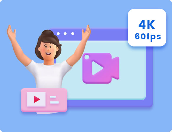 Record Online Video with Original or Up to 4K 60fps Quality